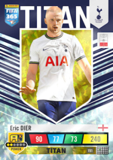 Eric Dier Tottenham Hotspur 2023 FIFA 365 Titan #151